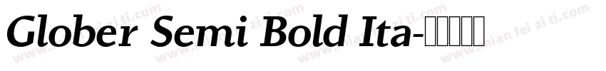 Glober Semi Bold Ita字体转换